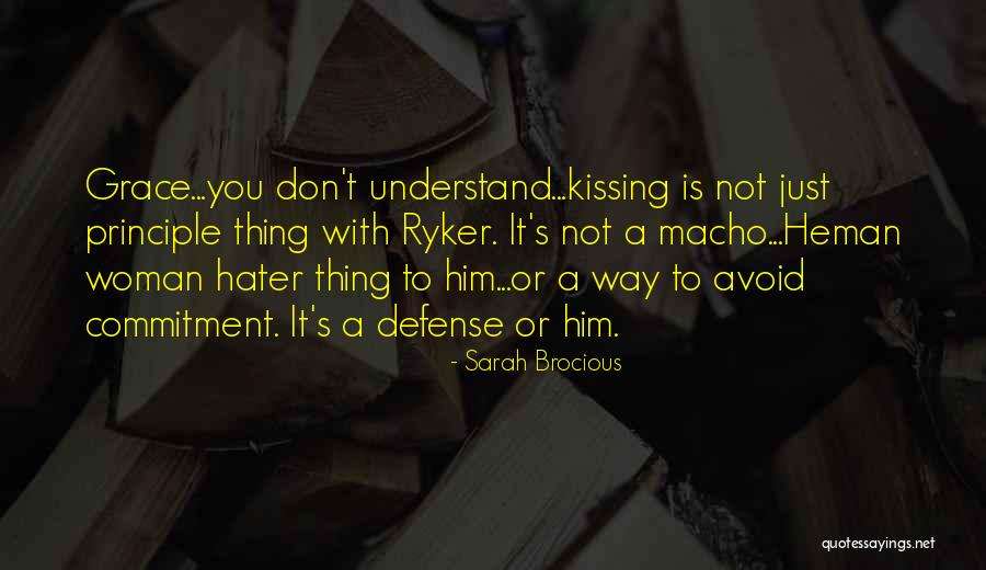 A Woman's Kiss Quotes By Sarah Brocious A Woman's Kiss Quotes By Sarah Brocious