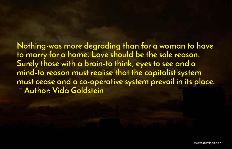 A Woman's Place Is In The Home Quotes By Vida Goldstein