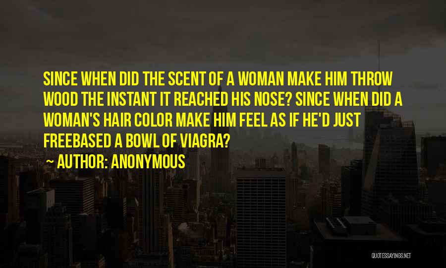 A Woman's Scent Quotes By Anonymous