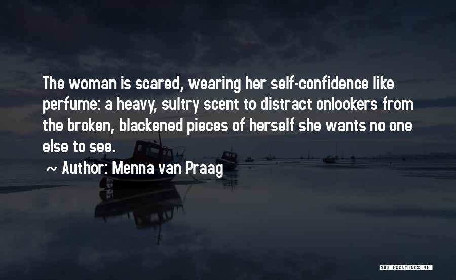 A Woman's Scent Quotes By Menna Van Praag