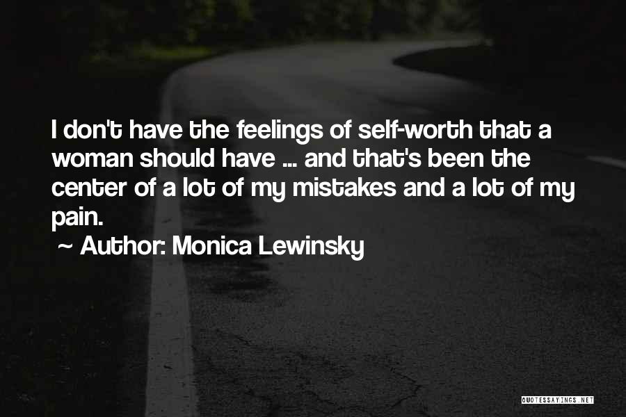 A Woman's Self Worth Quotes By Monica Lewinsky