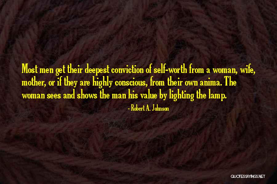 A Woman's Self Worth Quotes By Robert A. Johnson