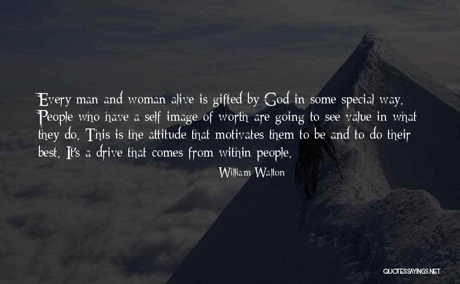 A Woman's Self Worth Quotes By William Walton