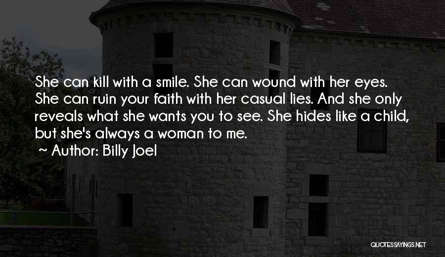 A Woman's Smile Quotes By Billy Joel
