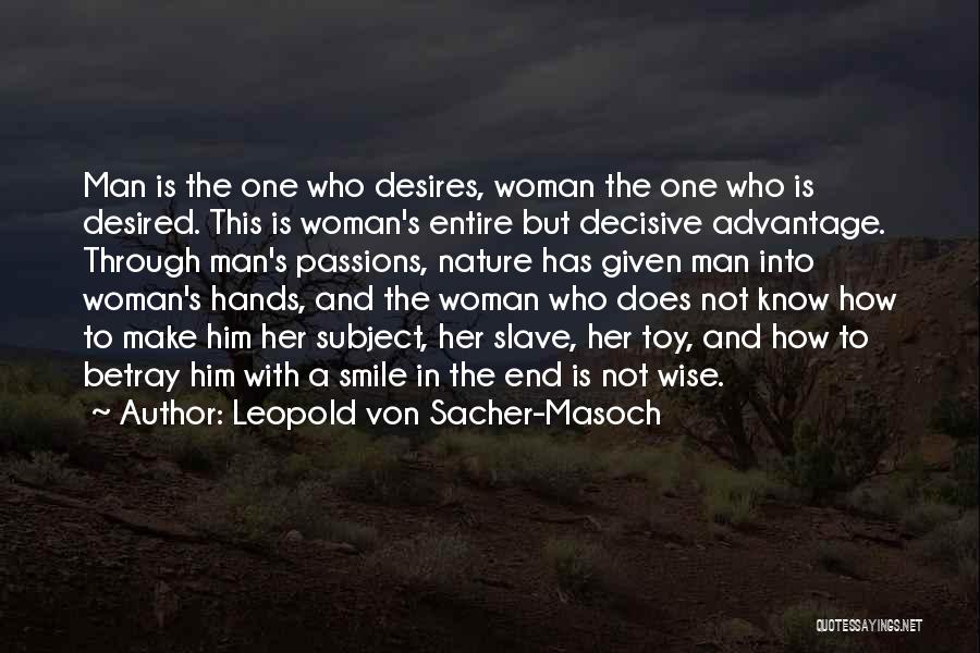 A Woman's Smile Quotes By Leopold Von Sacher-Masoch