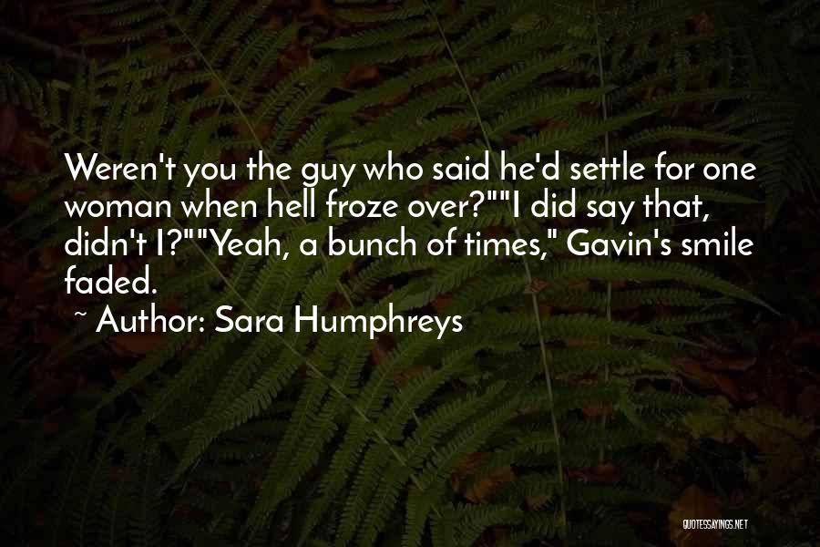 A Woman's Smile Quotes By Sara Humphreys
