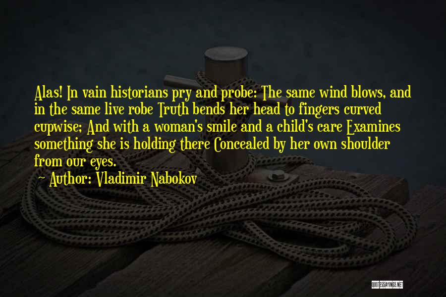 A Woman's Smile Quotes By Vladimir Nabokov