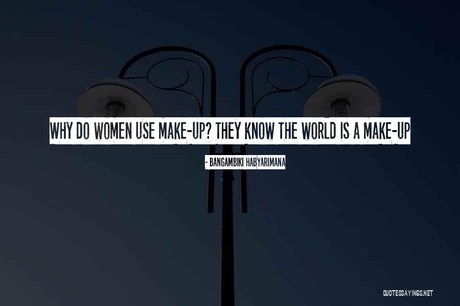 A Woman's Strength Quotes By Bangambiki Habyarimana A Woman's Strength Quotes By Bangambiki Habyarimana