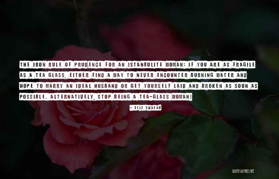 A Woman's Strength Quotes By Elif Shafak A Woman's Strength Quotes By Elif Shafak