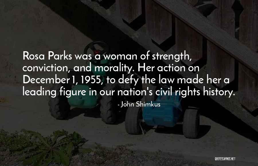 A Woman's Strength Quotes By John Shimkus