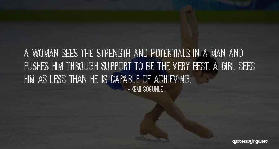 A Woman's Strength Quotes By Kemi Sogunle A Woman's Strength Quotes By Kemi Sogunle