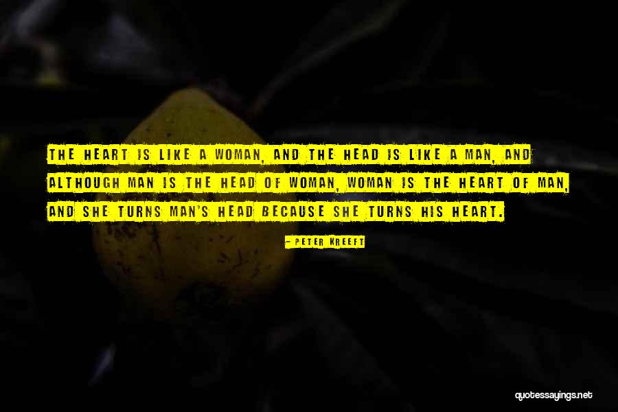 A Woman's Strength Quotes By Peter Kreeft A Woman's Strength Quotes By Peter Kreeft