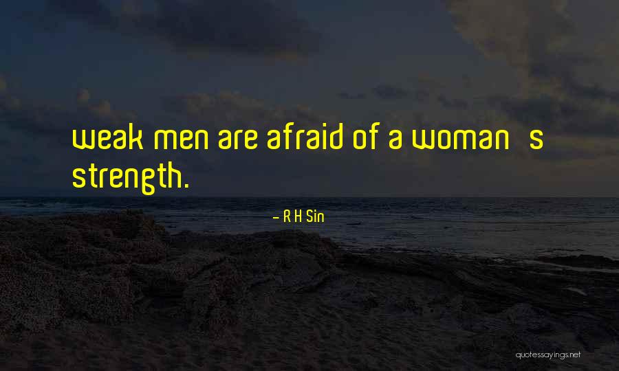 A Woman's Strength Quotes By R H Sin