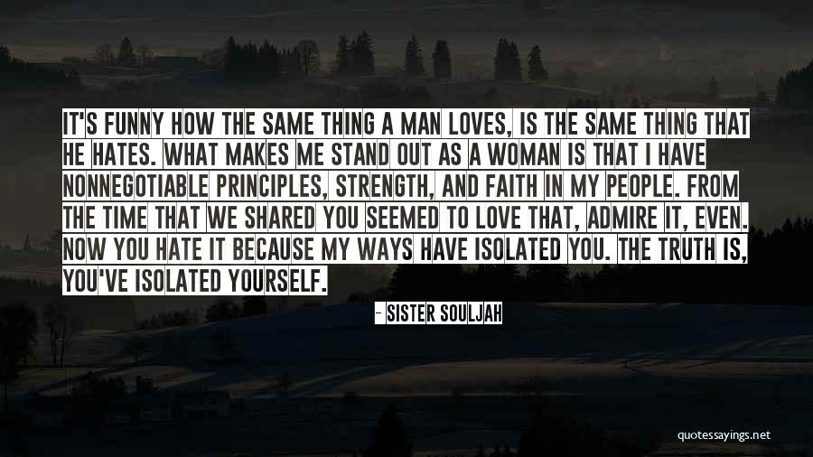 A Woman's Strength Quotes By Sister Souljah A Woman's Strength Quotes By Sister Souljah