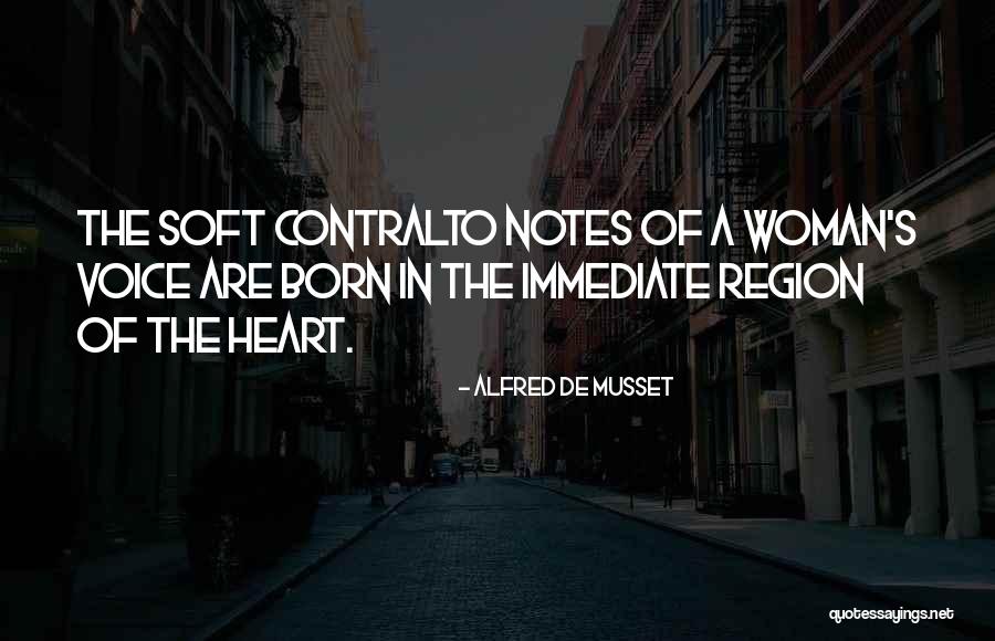 A Woman's Voice Quotes By Alfred De Musset