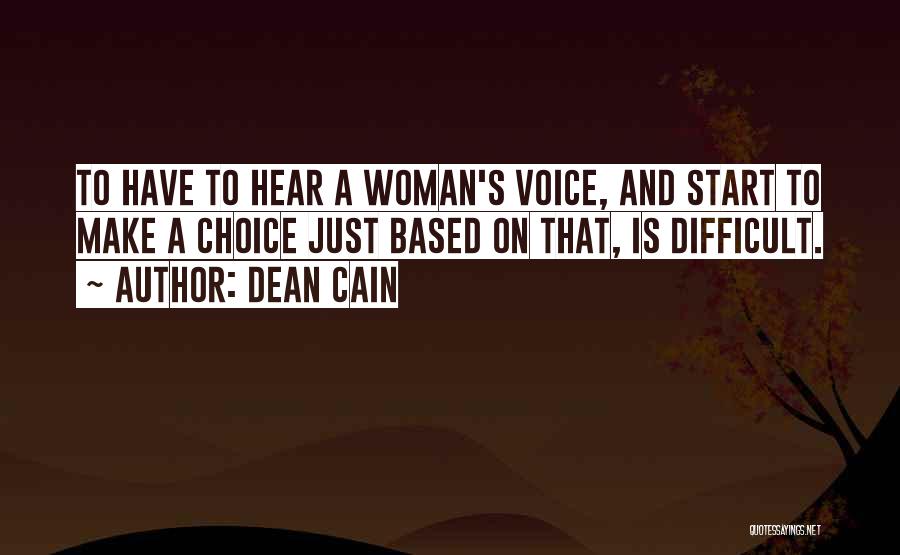 A Woman's Voice Quotes By Dean Cain