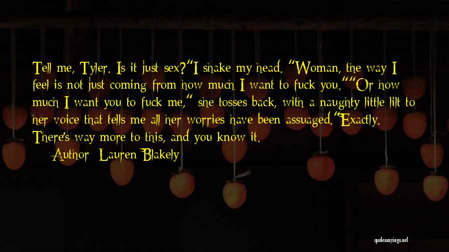 A Woman's Voice Quotes By Lauren Blakely
