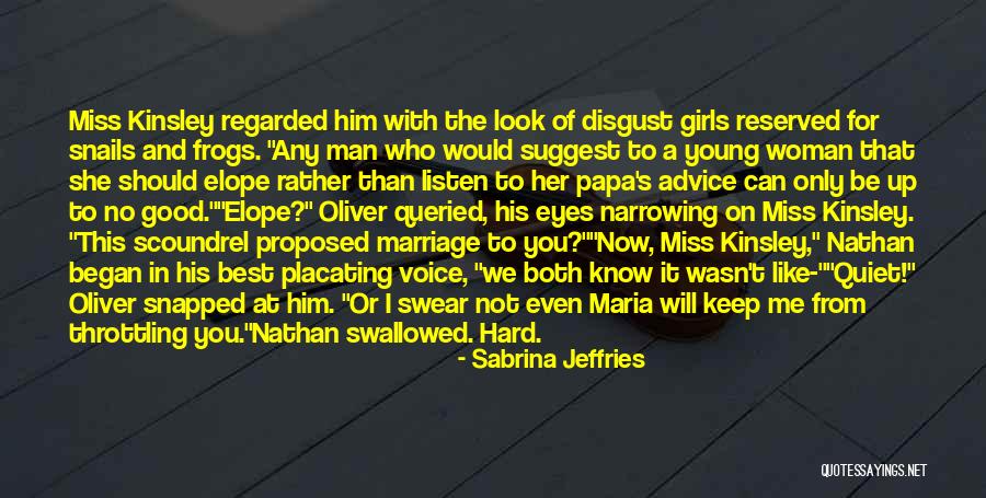 A Woman's Voice Quotes By Sabrina Jeffries