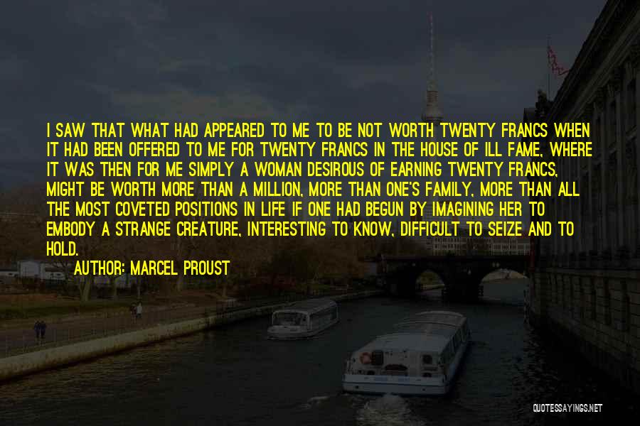 A Woman's Worth Quotes By Marcel Proust