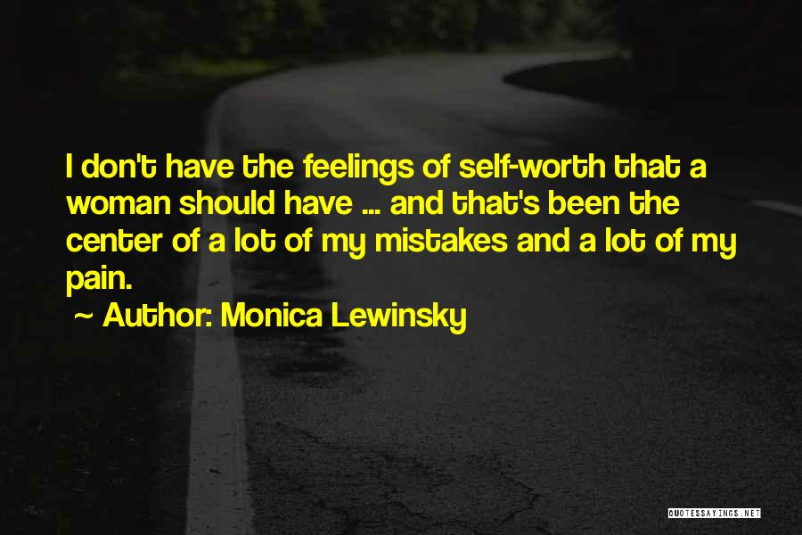 A Woman's Worth Quotes By Monica Lewinsky