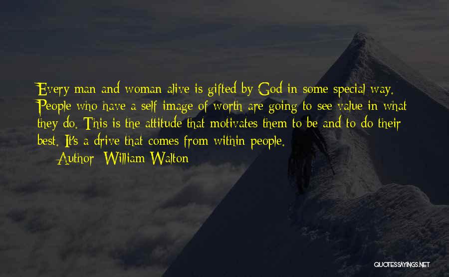 A Woman's Worth Quotes By William Walton