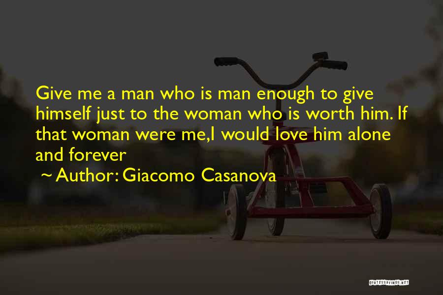 A Woman's Worth To A Man Quotes By Giacomo Casanova