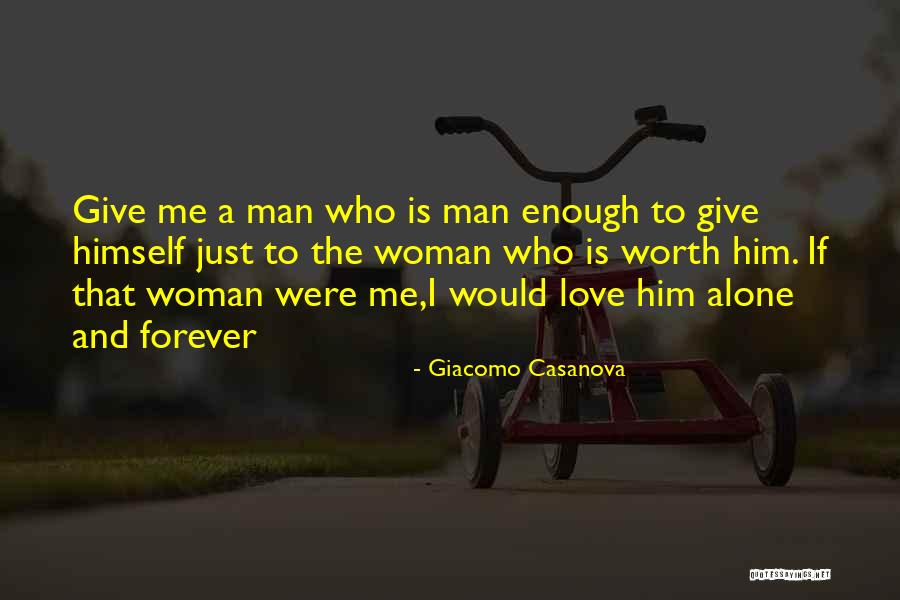 A Woman's Worth To A Man Quotes By Giacomo Casanova