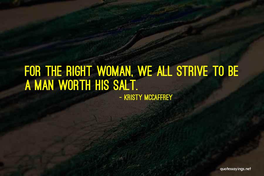 A Woman's Worth To A Man Quotes By Kristy McCaffrey