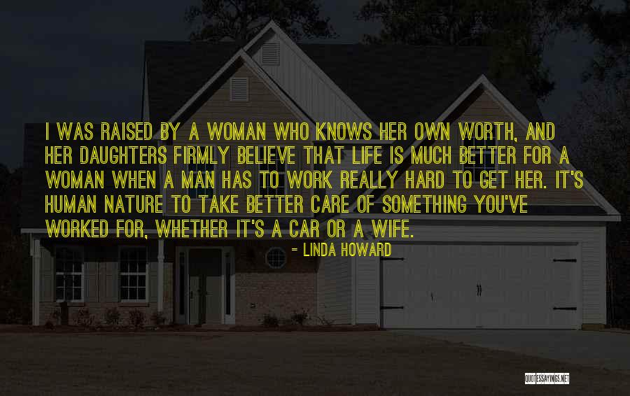 A Woman's Worth To A Man Quotes By Linda Howard