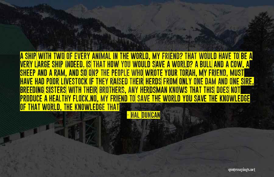 A Women Of All Knowledge Quotes By Hal Duncan A Women Of All Knowledge Quotes By Hal Duncan