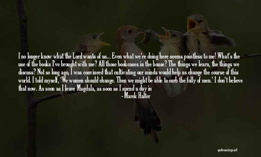 A Women Of All Knowledge Quotes By Marek Halter A Women Of All Knowledge Quotes By Marek Halter