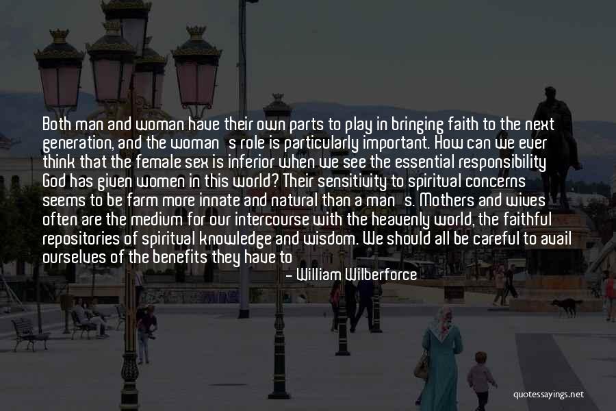 A Women Of All Knowledge Quotes By William Wilberforce A Women Of All Knowledge Quotes By William Wilberforce
