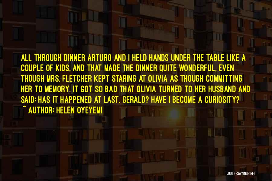 A Wonderful Couple Quotes By Helen Oyeyemi