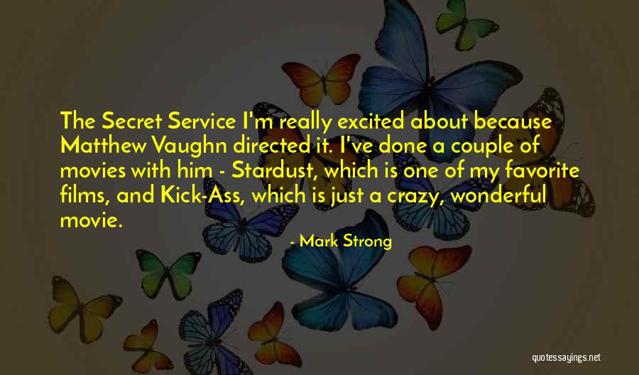 A Wonderful Couple Quotes By Mark Strong