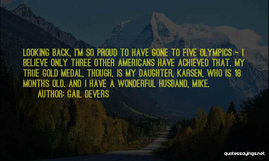 A Wonderful Daughter Quotes By Gail Devers