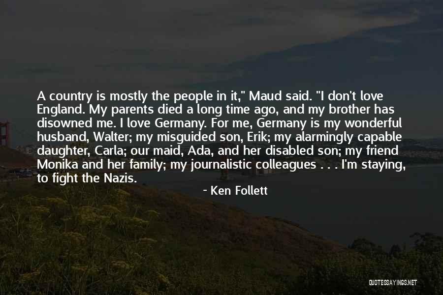 A Wonderful Daughter Quotes By Ken Follett