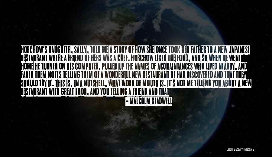 A Wonderful Daughter Quotes By Malcolm Gladwell A Wonderful Daughter Quotes By Malcolm Gladwell