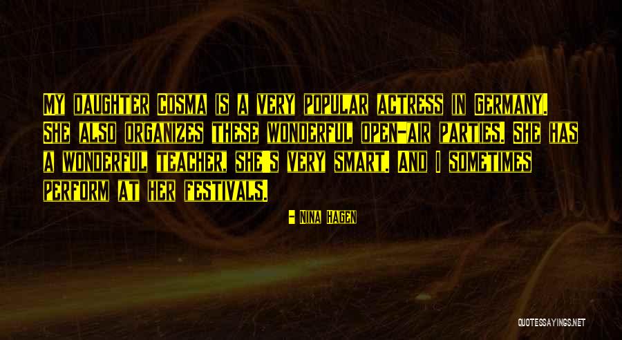 A Wonderful Daughter Quotes By Nina Hagen A Wonderful Daughter Quotes By Nina Hagen