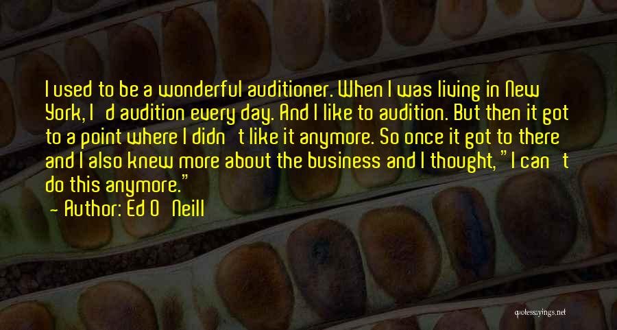 A Wonderful Day Quotes By Ed O'Neill