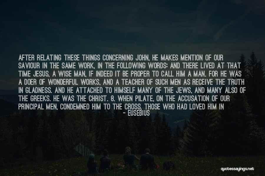 A Wonderful Day Quotes By Eusebius A Wonderful Day Quotes By Eusebius