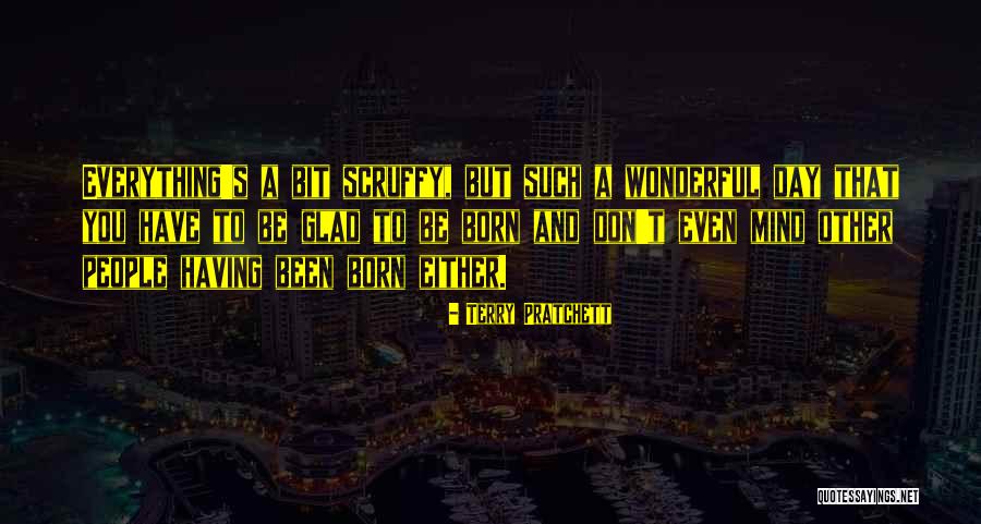A Wonderful Day Quotes By Terry Pratchett A Wonderful Day Quotes By Terry Pratchett