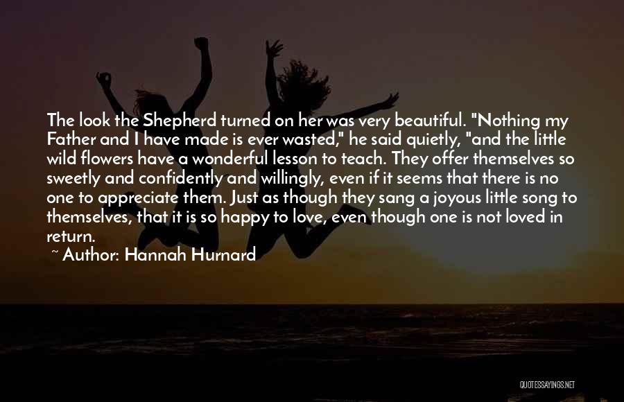 A Wonderful Father Quotes By Hannah Hurnard