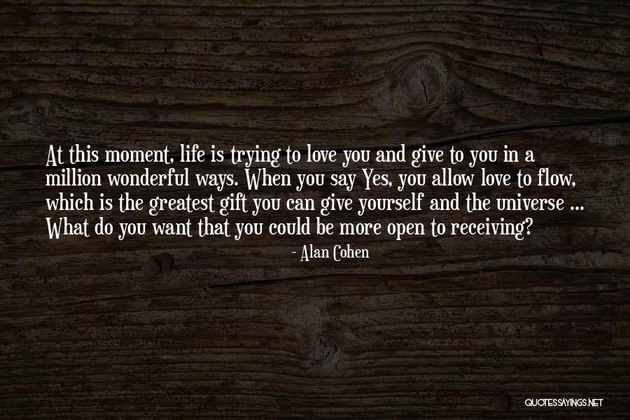 A Wonderful Love Quotes By Alan Cohen