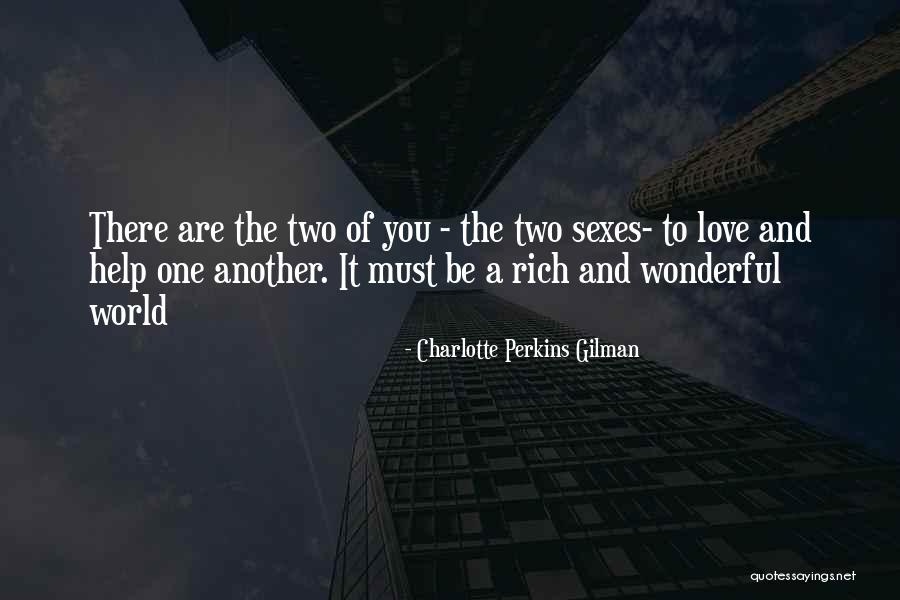 A Wonderful Love Quotes By Charlotte Perkins Gilman