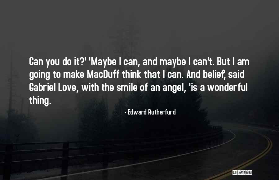 A Wonderful Love Quotes By Edward Rutherfurd