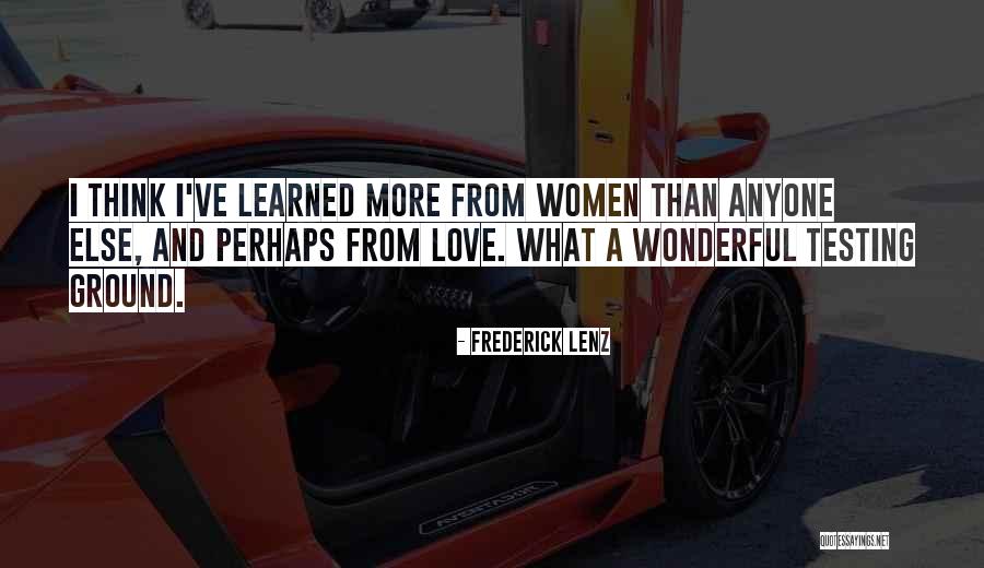 A Wonderful Love Quotes By Frederick Lenz