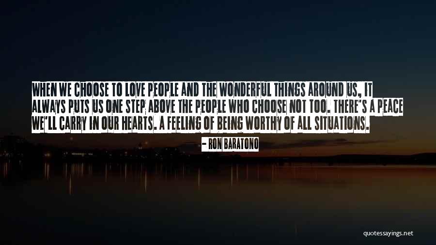 A Wonderful Love Quotes By Ron Baratono