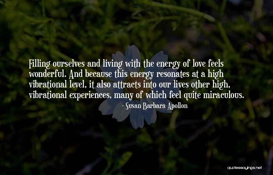 A Wonderful Love Quotes By Susan Barbara Apollon