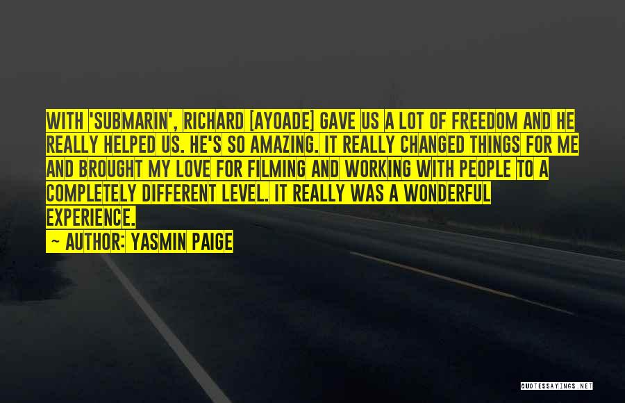 A Wonderful Love Quotes By Yasmin Paige