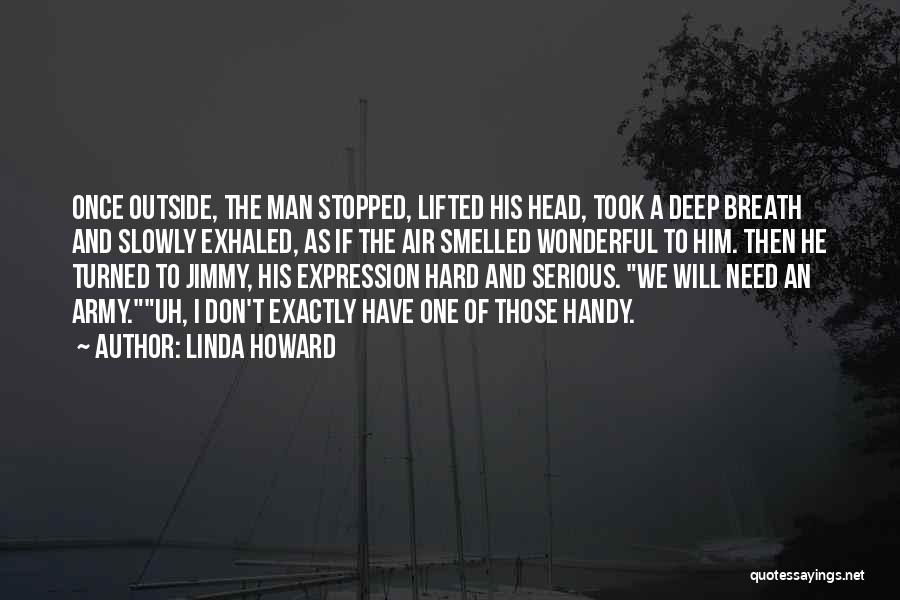 A Wonderful Man Quotes By Linda Howard